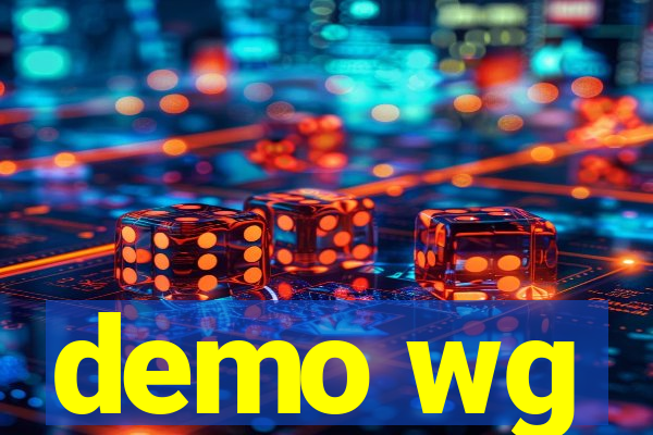 demo wg